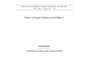 Volver a pensar la educación pública - Juan Ansión